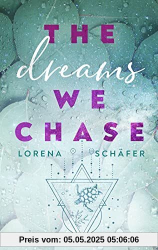 The dreams we chase - Emerald Bay, Band 3: Eine Enemies-to-lovers Geschichte über das Leben seiner Träume und die ganz große Liebe (Erstauflage ... (Emerald Bay-Trilogie, Band 3)