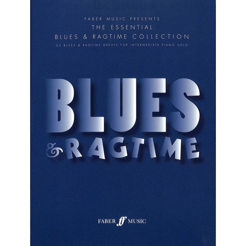 The essential Blues + Ragtime collection