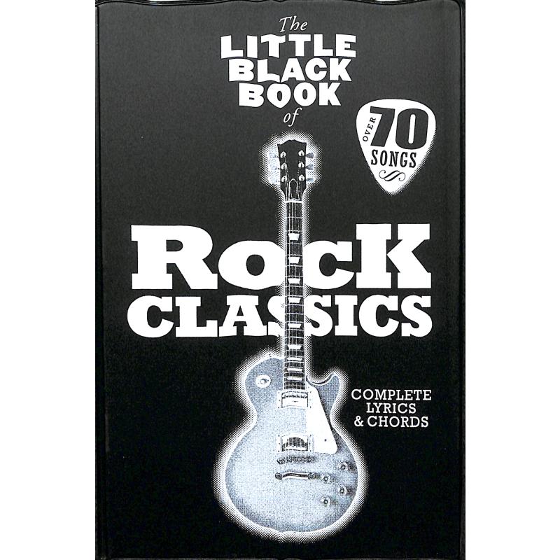 The little black book of Rock classics The little black book of Rock classics