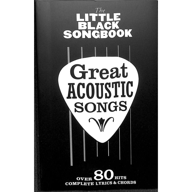 The little black songbook - Great acoustic songs The little black songbook - Great acoustic songs