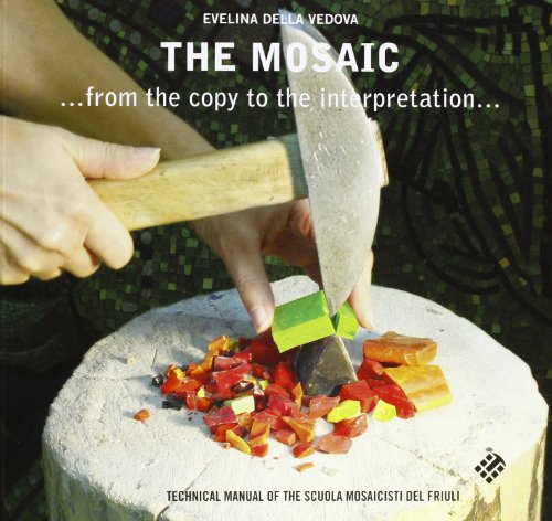 The mosaic from the copy to the interpretation. Ediz. illustrata