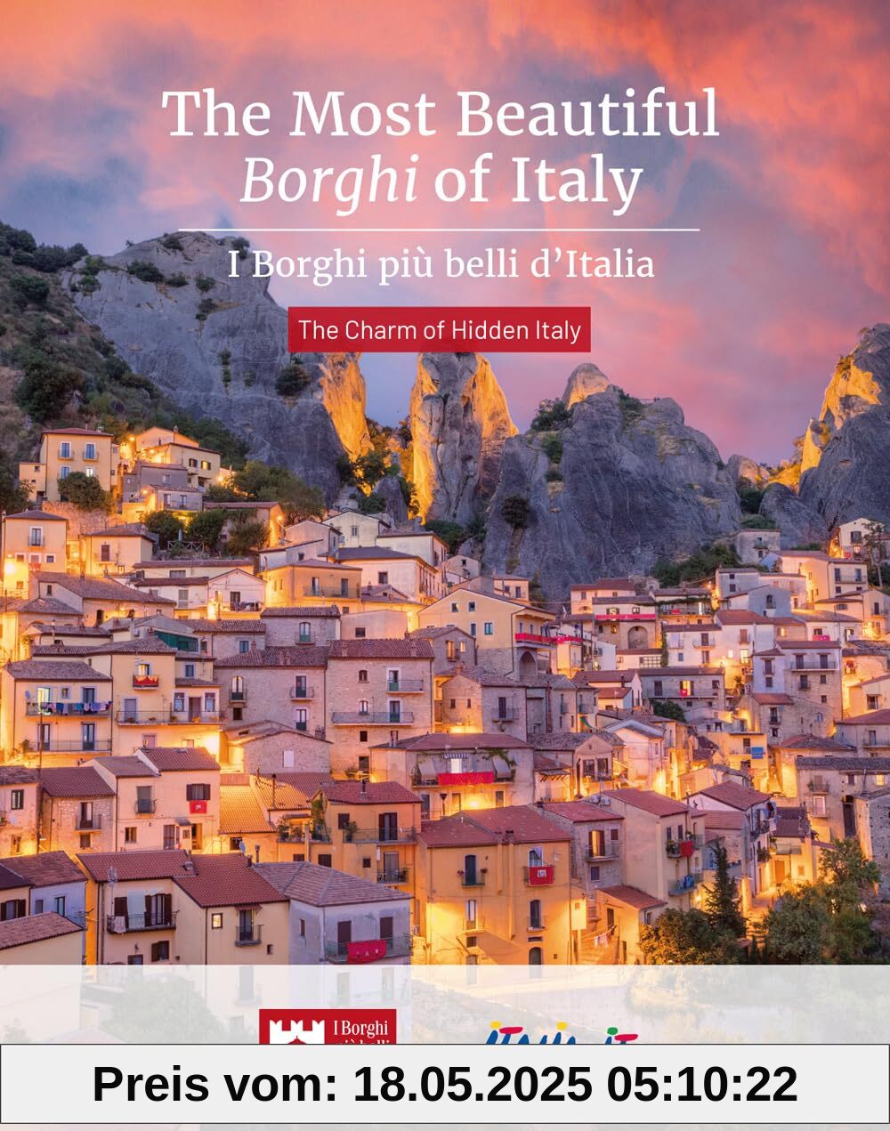 The most beautiful borghi of Italy–I borghi più belli d’Italia. The charm of hidden Italy