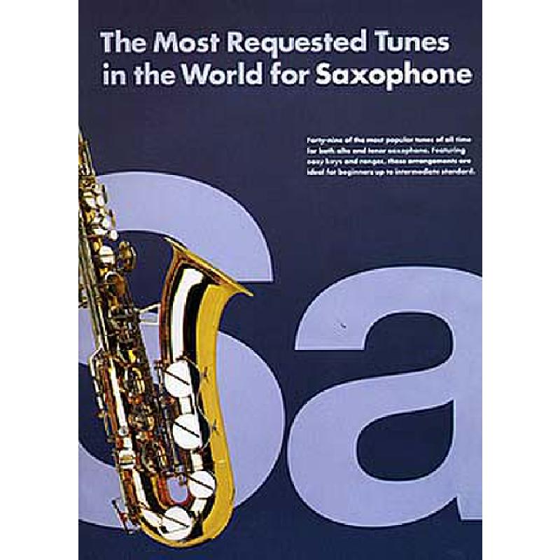 The most requested tunes in the world for saxophone