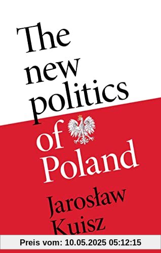 The new politics of Poland: A case of post-traumatic sovereignty
