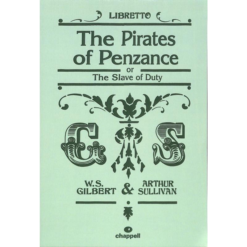 The pirates of Penzance (Oder the slave of duty)