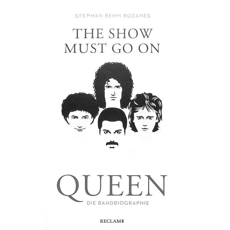 The show must go on | Queen - die Bandbiographie The show must go on | Queen - die Bandbiographie