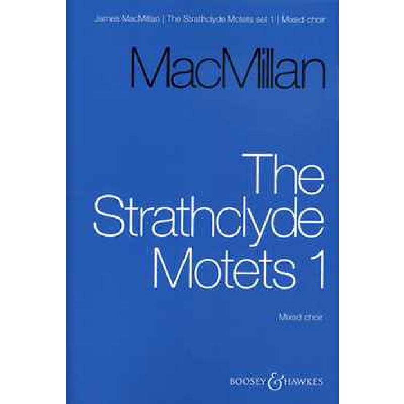 The strathclyde motets 1