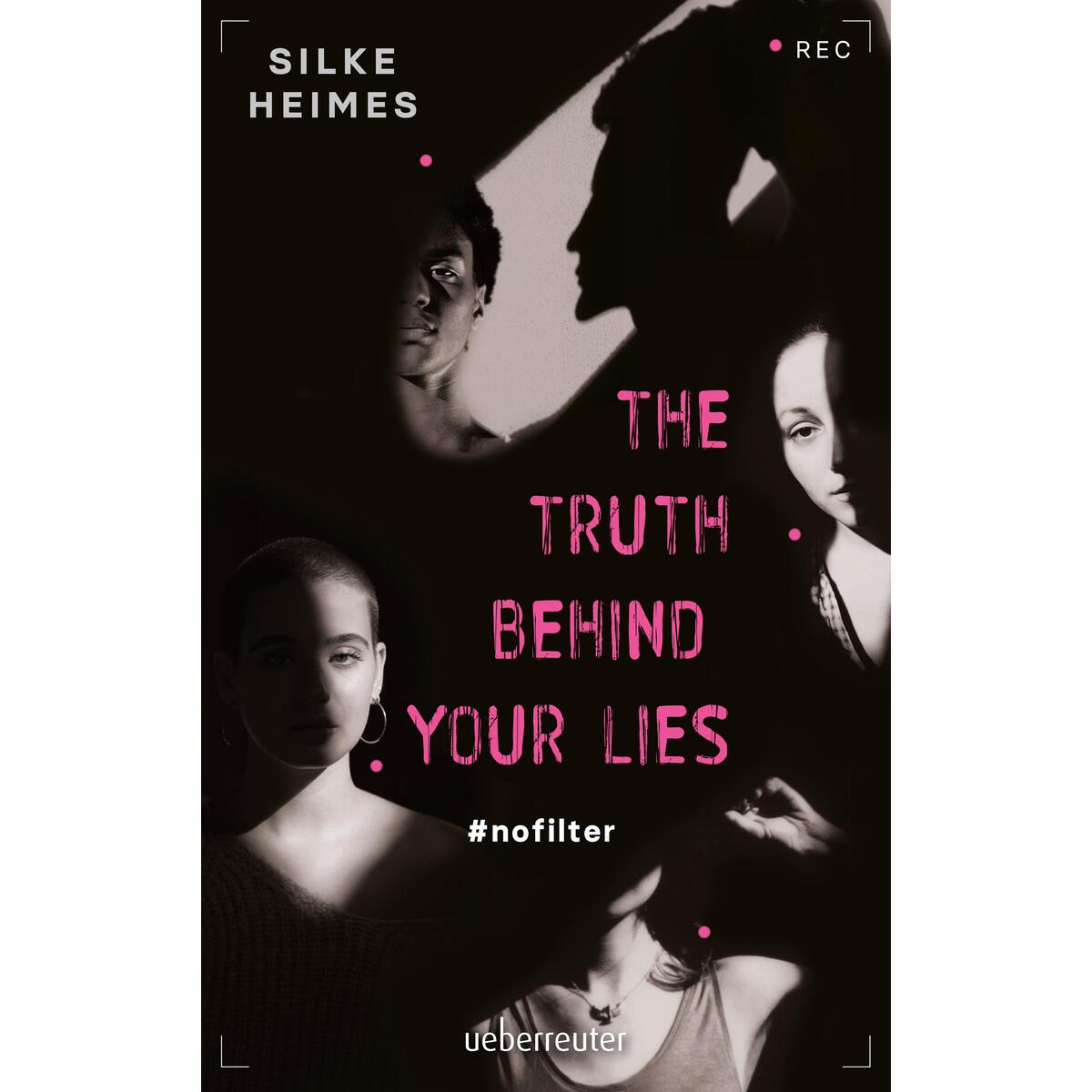The truth behind your lies von Ueberreuter Verlag