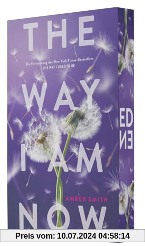The way I am now: Die Fortsetzung des New York Times-Bestsellers THE WAY I USED TO BE - Farbiger Buchschnitt in limitierter Auflage
