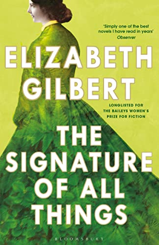 The Signature of All Things (Bloomsbury Publishing)