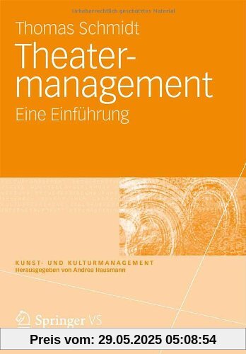 Theater-management: Eine Einführung (Kunst- und Kulturmanagement) (German Edition)