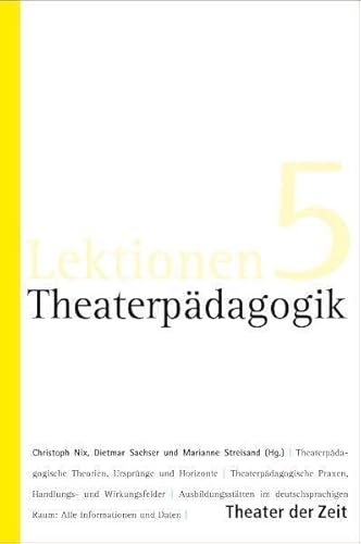 Theaterpädagogik (Lektionen) von Theater der Zeit