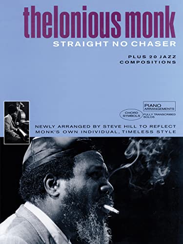 Thelonious Monk Anthology: Straight No Chaser