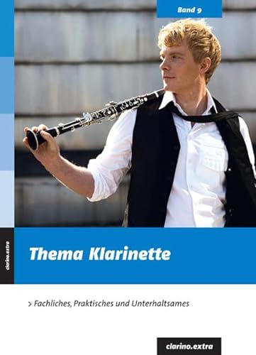 Thema Klarinette: fachliches, praktisches und unterhaltsames von DVO Druck und Verlag