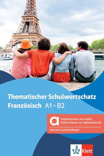 Thematischer Schulwortschatz Französisch, Hybride Ausgabe allango: Buch mit digitalen Extras von Klett Sprachen GmbH