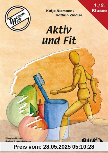 Themenheft Aktiv und Fit 1.-2. Klasse