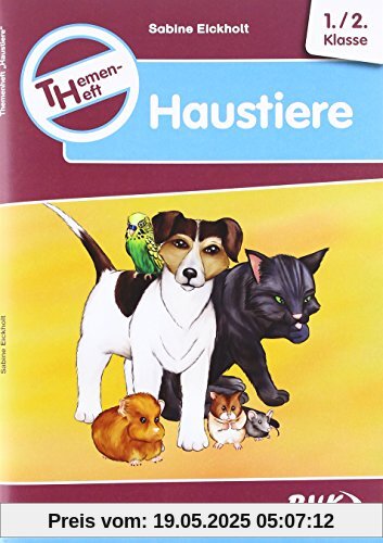 Themenheft Haustiere 1./2. Klasse