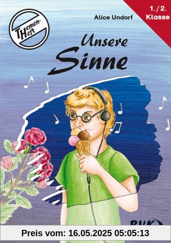 Themenheft "Unsere Sinne": 1.-2. Klasse