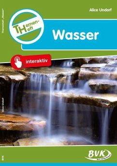 Themenheft Wasser von BVK Buch Verlag Kempen