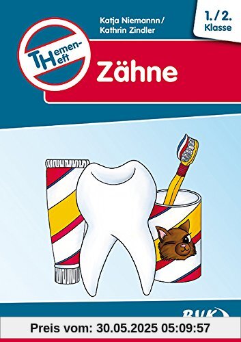 Themenheft "Zähne": 1.-2. Klasse