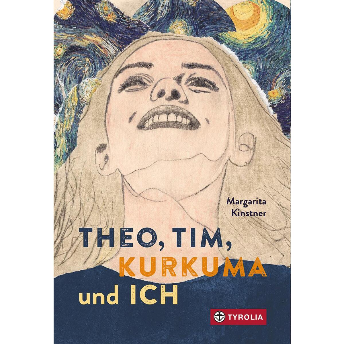 Theo, Tim, Kurkuma und ich von Tyrolia Verlagsanstalt Gm