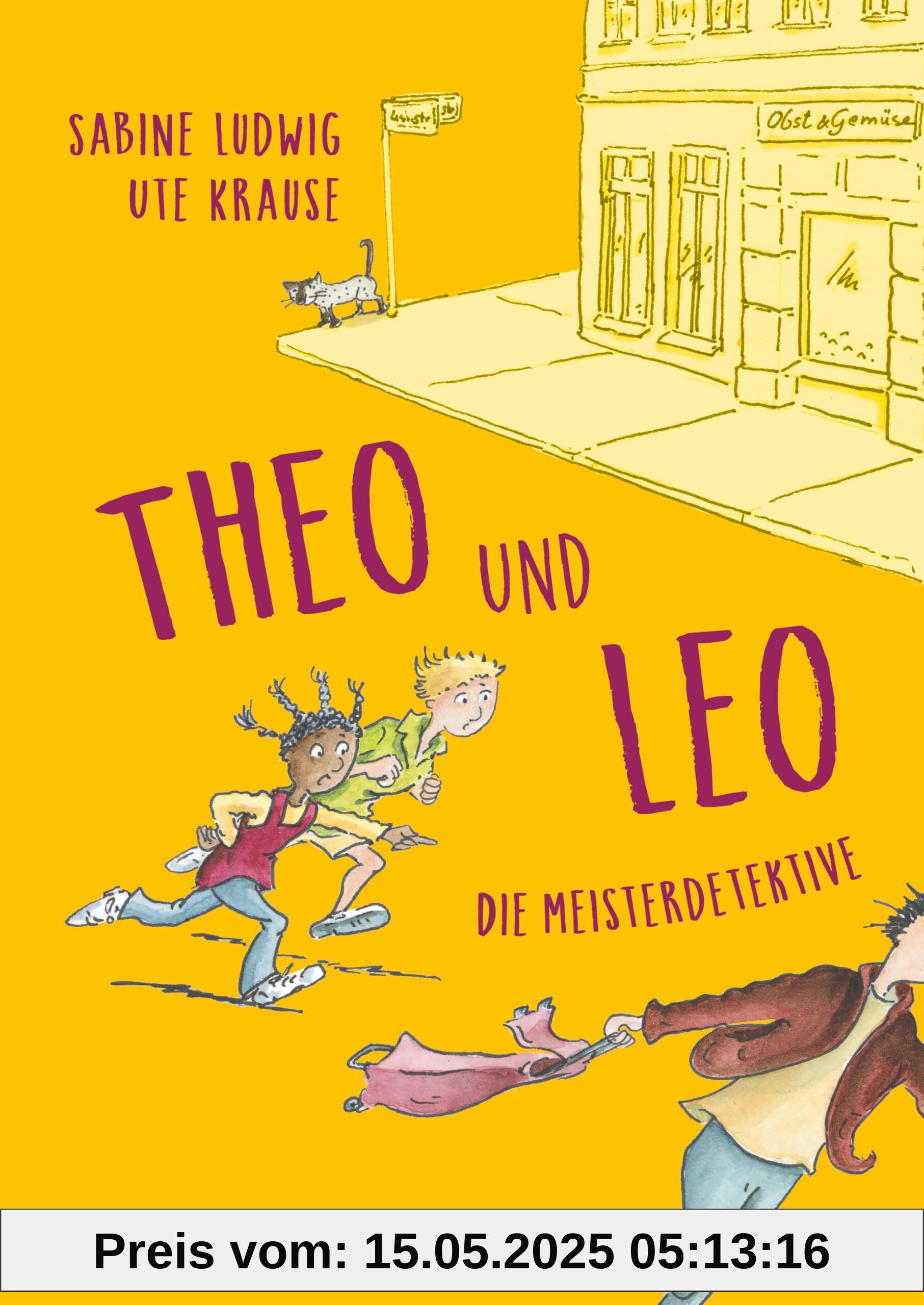 Theo und Leo – Die Meisterdetektive: Drei spannende Vorleseabenteuer ab 6 Jahren in einem Band