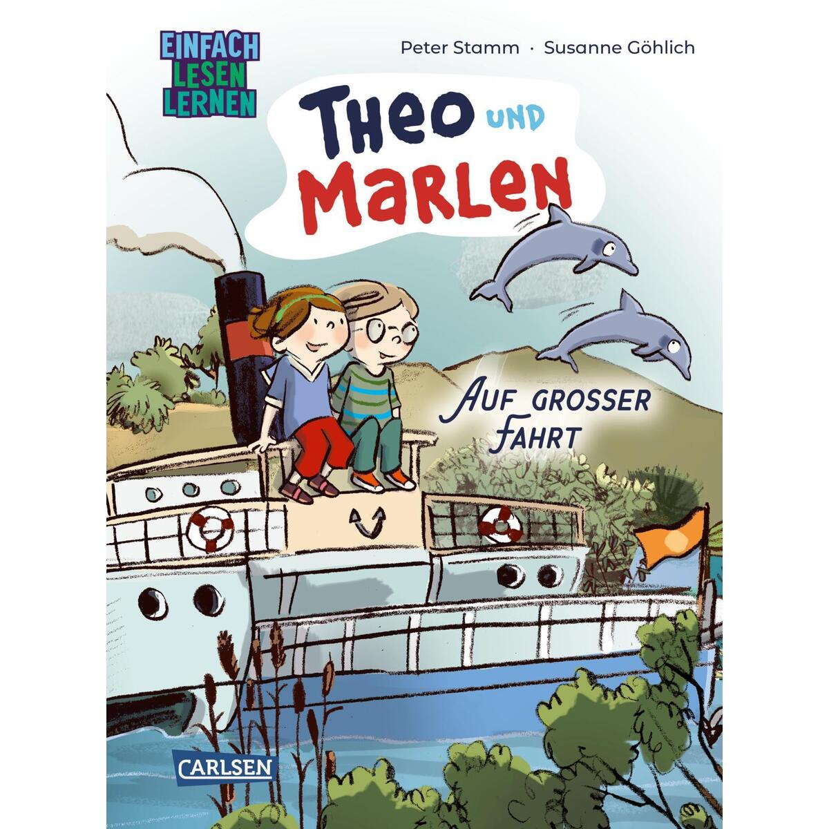 Theo und Marlen auf großer Fahrt Theo und Marlen auf großer Fahrt von Carlsen Verlag GmbH