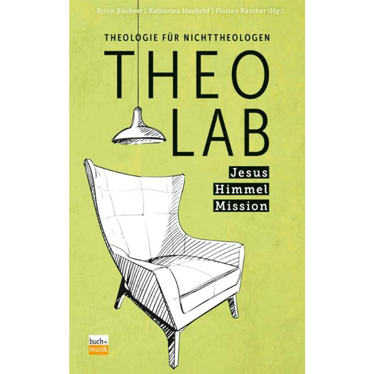 TheoLab Jesus. Himmel. Mission. von Praxisverlag buch+musik