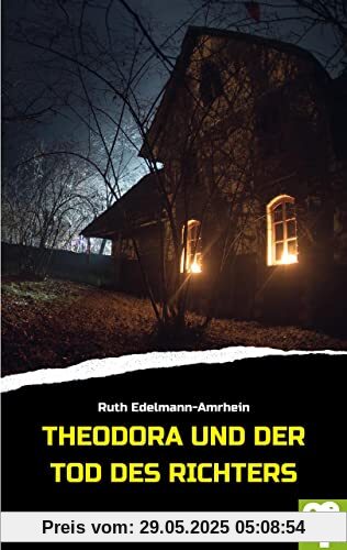 Theodora und der Tod des Richters: Schwabenkrimi