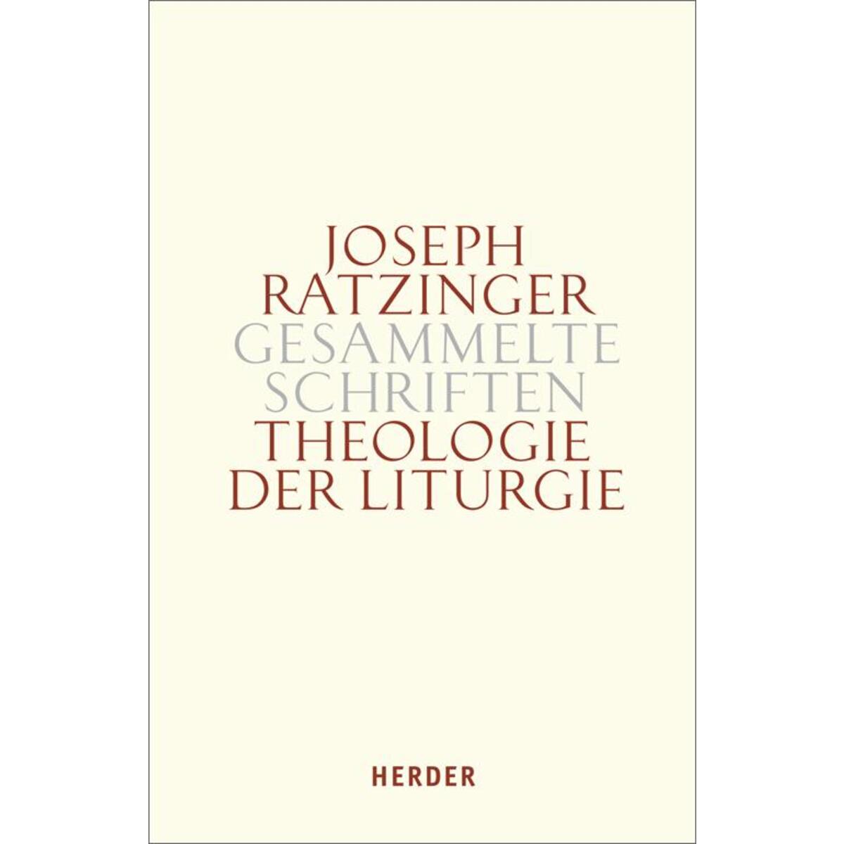 Theologie der Liturgie von Herder Verlag GmbH