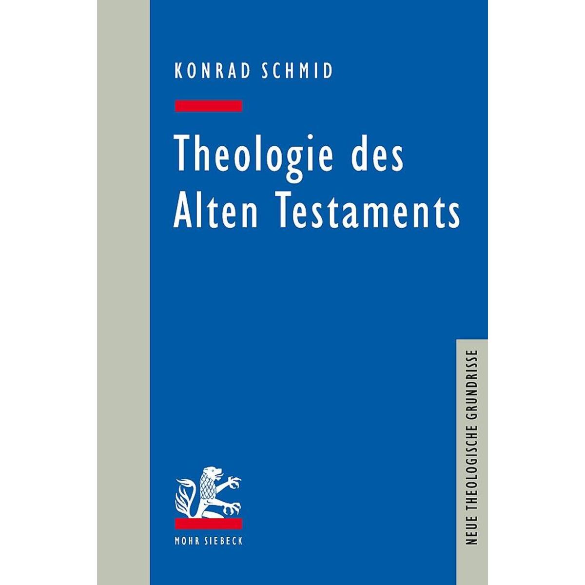 Theologie des Alten Testaments von Mohr Siebeck GmbH & Co. K