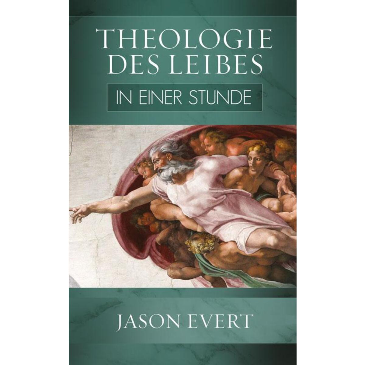 Theologie des Leibes in einer Stunde von Christiana Verlag