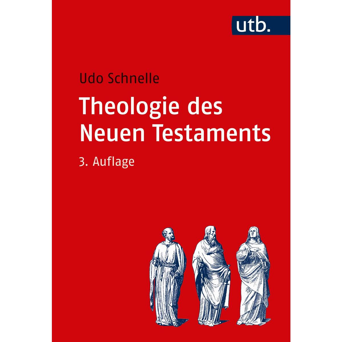Theologie des Neuen Testaments von UTB GmbH