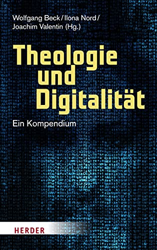 Theologie und Digitalität: Ein Kompendium