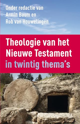 Theologie van het Nieuwe Testament in twintig thema's: in twintig thema's von KokBoekencentrum Non-Fictie