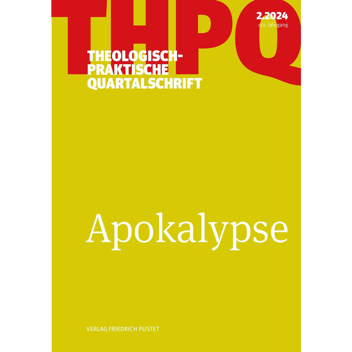 Theologisch-praktische Quartalschrift 2/2024. Apokalypse von Pustet, Friedrich GmbH
