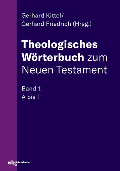 Theologisches Wörterbuch zum Neuen Testament von wbg academic