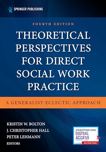 Theoretical Perspectives for Direct Social Work Practice: A Generalist-Eclectic Approach Theoretical Perspectives for Direct Social Work Practice: A Generalist-Eclectic Approach von Springer Publishing Co Inc