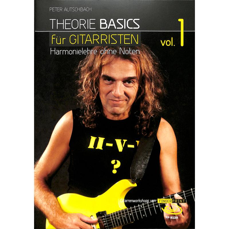 Theorie Basics für Gitarristen 1 | Harmonielehre ohne Noten