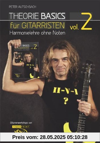Theorie Basics für Gitarristen Vol.2: Harmonielehre ohne Noten, inkl. DVD