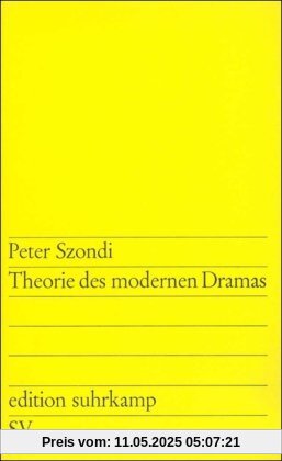 Theorie des modernen Dramas (edition suhrkamp)