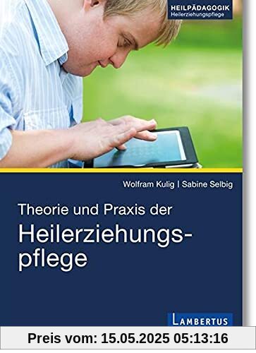 Theorie und Praxis der Heilerziehungspflege