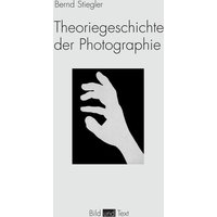 Theoriegeschichte der Photographie
