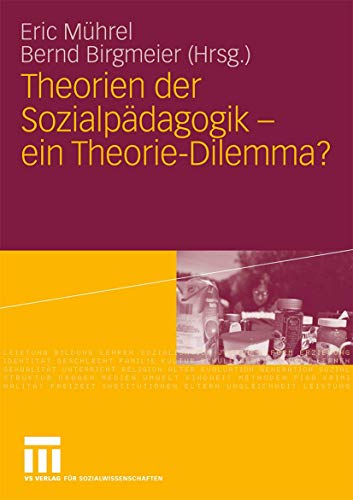 Theorien Der Sozialpädagogik - Ein Theorie-Dilemma? (German Edition) von VS Verlag für Sozialwissenschaften