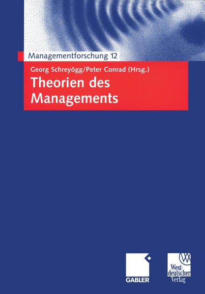 Theorien des Managements von Gabler Verlag