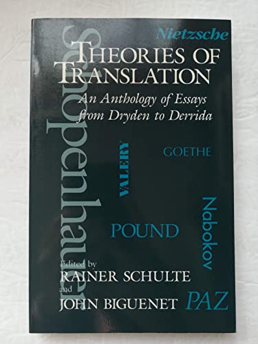 Theories of Translation: An Anthology of Essays from Dryden to Derrida von University of Chicago Press