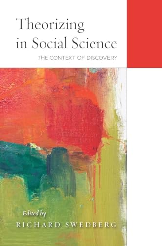 Theorizing in Social Science: The Context of Discovery