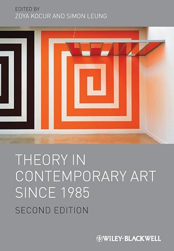 Theory in Contemporary Art Since 1985 von Wiley-Blackwell