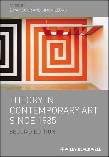 Theory in Contemporary Art Since 1985 von Wiley-Blackwell