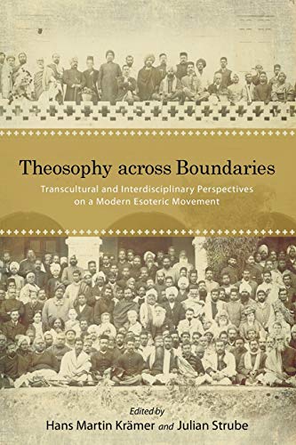 Theosophy across Boundaries: Transcultural and Interdisciplinary Perspectives on a Modern Esoteric Movement (SUNY Series in Western Esoteric Traditions) von SUNY Press